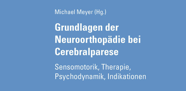 Bild zu Buchrezension - Grundlagen der Neuroorthopädie bei Cerebralparese 