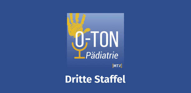 Bild zu Podcast O-Ton Pädiatrie - Die dritte Staffel ist online!